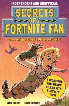 Secrets of a Fortnite Fan, Paperback/Eddie Robson