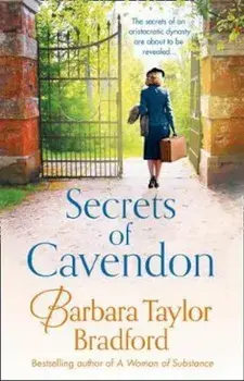 Secrets of Cavendon, Paperback/Barbara Taylor Bradford