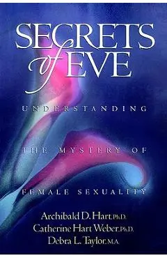 Secrets of Eve - Archibald D. Hart