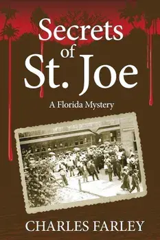 Secrets of St. Joe, Paperback/Charles Farley