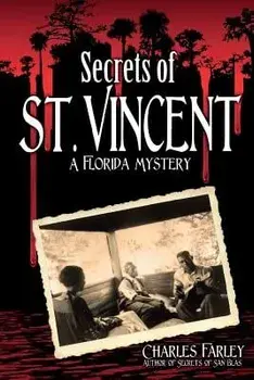 Secrets of St. Vincent, Paperback/Charles Farley
