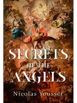 Secrets of the Angels, Paperback/Nicolas Youssef