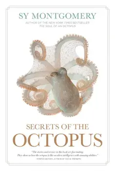 Secrets of the Octopus, Hardback/Warren K., IV Carlyle