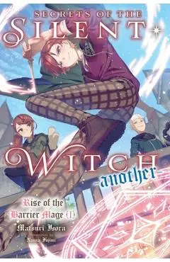 Secrets of the Silent Witch (Spin-Off) -Another- Part 1 - Matsuri Isora