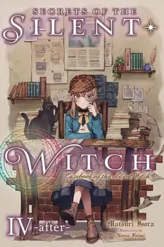 Secrets of the Silent Witch, Vol. 4.5 -after-, Paperback/Matsuri Isora