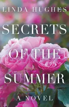 Secrets of the Summer, Paperback/Linda Hughes