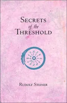 Secrets of the Threshold, Paperback/Rudolf Steiner