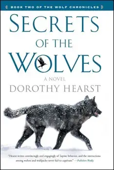 Secrets of the Wolves, Paperback/Dorothy Hearst