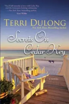 Secrets on Cedar Key, Paperback/Terri Dulong