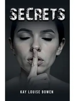 Secrets, Paperback/Kay Louise Bowen