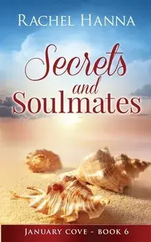 Secrets & Soulmates, Paperback/Rachel Hanna