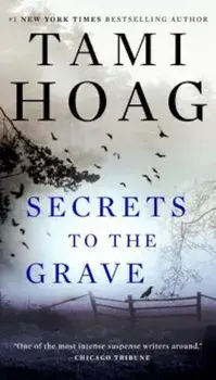 Secrets to the Grave, Paperback/Tami Hoag