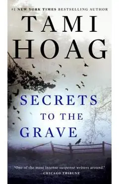 Secrets to the Grave - Tami Hoag
