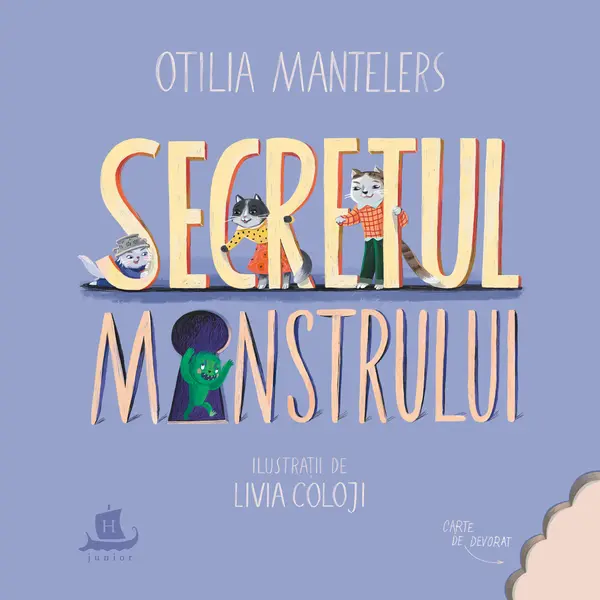 Secretul monstrului. O poveste cu povete, trei pisici si o surpriza
