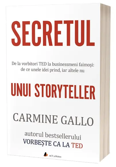 Secretul unui storyteller | Carmine Gallo