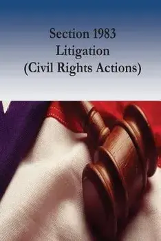 Section 1983 Litigation (Civil Rights Actions), Paperback/Karen M. Blum