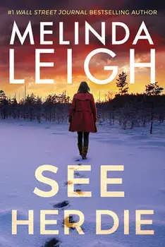 See Her Die, Paperback/Melinda Leigh