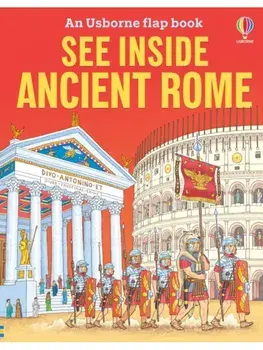 See Inside Ancient Rome, Board book/Katie Daynes