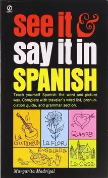 See It and Say It in Spanish, Paperback/Margarita Madrigal