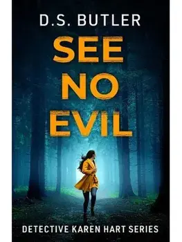 See No Evil, Paperback/D. S. Butler