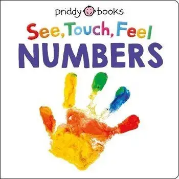 See Touch Feel: Numbers, Board Books/Roger Priddy