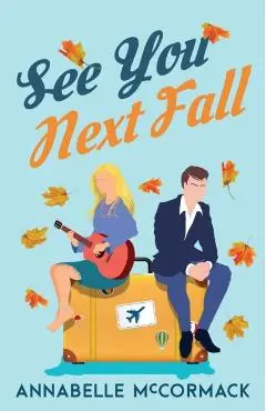 See You Next Fall - Annabelle Mccormack
