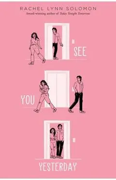 See You Yesterday - Rachel Lynn Solomon