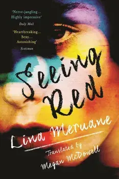 Seeing Red, Paperback/Lina Meruane