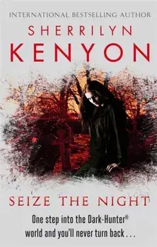 Seize The Night, Paperback/Sherrilyn Kenyon