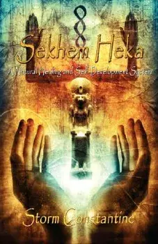 Sekhem Heka, Paperback/Storm Constantine