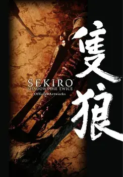 Sekiro: Shadows Die Twice Official Artworks, Paperback/Fromsoftware
