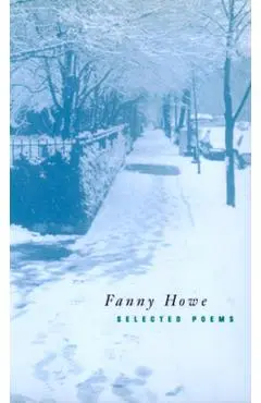 Selected Poems - Fanny Howe