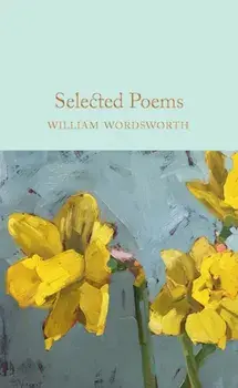 Selected Poems, Hardcover/William Wordsworth