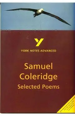Selected Poems of Coleridge: York Notes Advanced