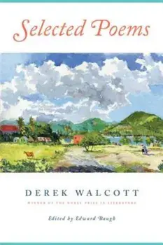 Selected Poems, Paperback/Derek Walcott