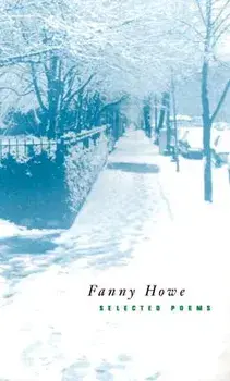 Selected Poems, Paperback/Fanny Howe