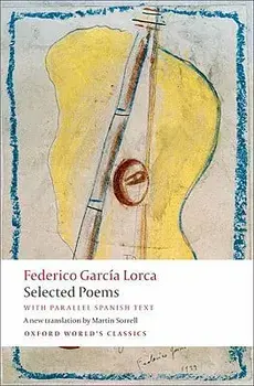 Selected Poems, Paperback/Federico Garcia Lorca