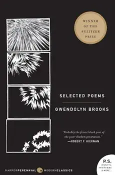 Selected Poems, Paperback/Gwendolyn Brooks