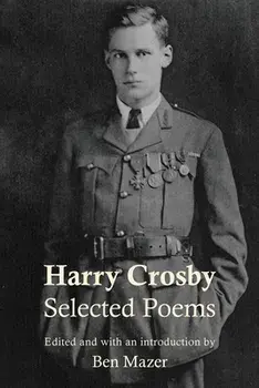 Selected Poems, Paperback/Harry Crosby