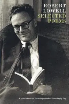 Selected Poems, Paperback/Robert Lowell