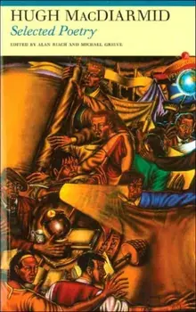Selected Poetry, Paperback/Hugh MacDiarmid