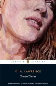 Selected Stories, Paperback/D H Lawrence