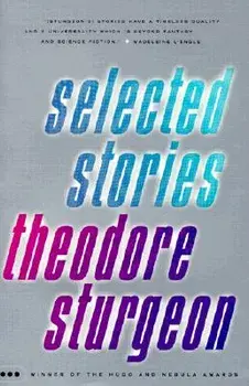Selected Stories, Paperback/Theodore Sturgeon