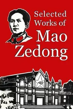 Selected Works of Mao Zedong, Paperback/Mao Zedong