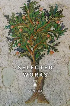 Selected Works, Paperback/Seneca