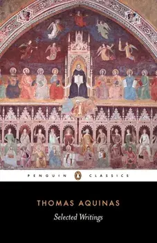 Selected Writings of Thomas Aquinas, Paperback/Thomas Aquinas
