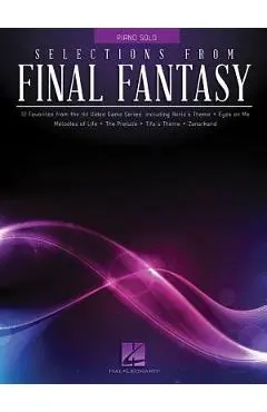 Selections from Final Fantasy - Hal Leonard Corp