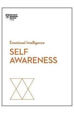 Self-Awareness (HBR Emotional Intelligence Series)