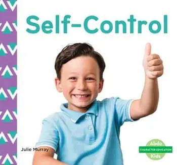 Self-Control, Library Binding/Julie Murray