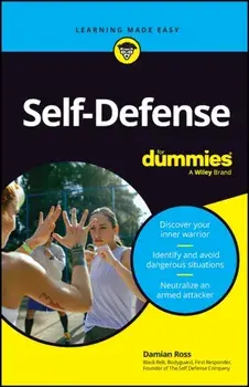 Self-Defense For Dummies, Paperback/Damian Ross